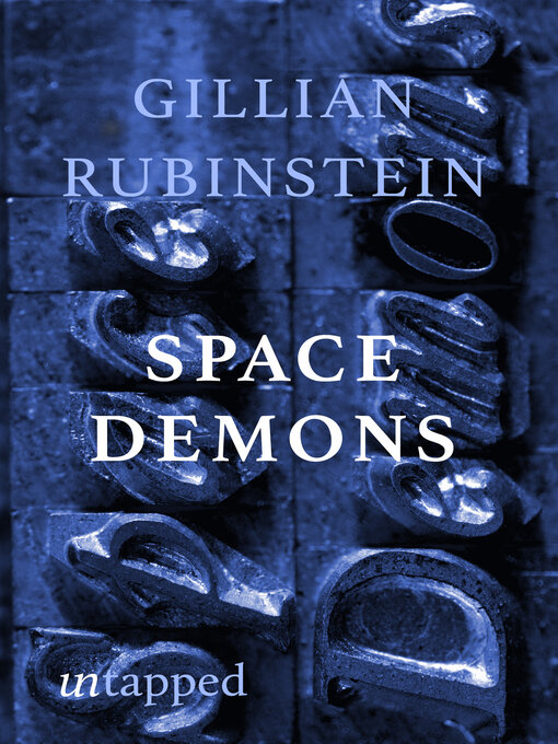 Title details for Space Demons by Gillian Rubinstein - Available